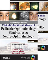 Lumbini Eye Institute Clinical Color Atlas & Manual of Pediatric Ophthalmology Strabismus & Neuro-Ophthalmology (Two Volume Set)|1/e