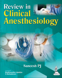 Review in Clinical Anesthesiology|1/e
