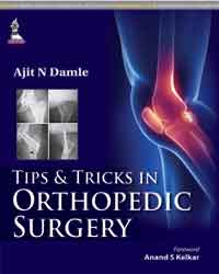 Tips and Tricks in Orthopedic Surgery|1/e