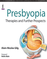 Presbyopia Therapies and Further Prospects|1/e