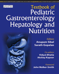 Textbook of Pediatric Gastroenterology  Hepatology and Nutrition|1/e