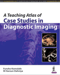 A Teaching Atlas of Case Studies in Diagnostic Imaging|1/e