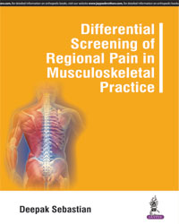 Differential Screening of Regional Pain in Musculoskeletal Practice|1/e