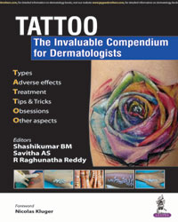 TATTOO: The Invaluable Compendium for Dermatologists|1/e