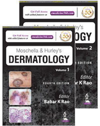 Moschella & Hurleyâ€™s Dermatology (2 Volumes)|4/e