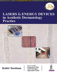 Lasers and Energy Devices in Aesthetic Dermatology Practice|1/e