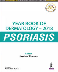 Year Book of Dermatology â€“ 2018: Psoriasis|1/e