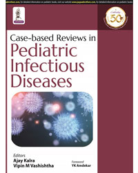Case-based Reviews in Pediatric Infectious Diseases|1/e