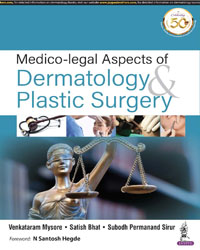 Medico-legal Aspects of Dermatology & Plastic Surgery|1/e