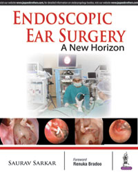 Endoscopic Ear Surgery: A New Horizon|1/e