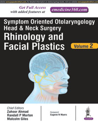 Symptom Oriented Otolaryngologyâ€”Head and Neck Surgery: Rhinology and Facial Plastics  (Vol. 2)|1/e
