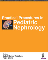 Practical Procedures in Pediatric Nephrology|1/e