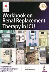 Workbook on Renal Replacement Therapy in ICU (ISCCM)|1/e