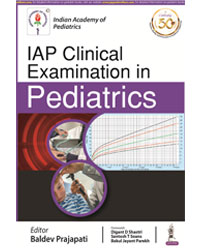IAP Clinical Examination in Pediatrics|1/e