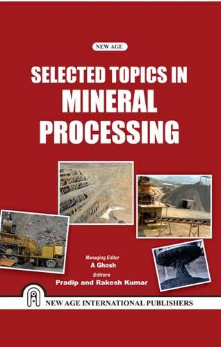 Selected Topics in Mineral Processing