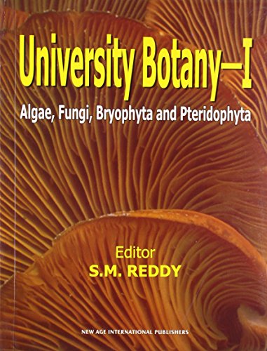 University Botany I  : (Algae, Fungi, Bryophyta and Pteridophyta)