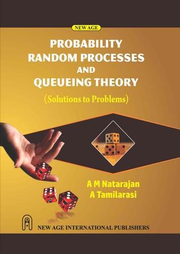 Probability, Random Processes and Queueing Theory (Solutions to Problems)