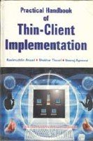 Practical Handbook of Thin-Client Implementation