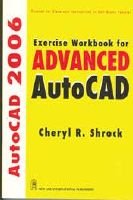 Exercise Workbook for Advanced AutoCAD