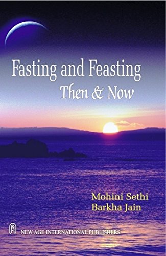 Fasting and Feasting - Then and Now