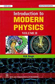 Introduction to Modern Physics Vol. II
