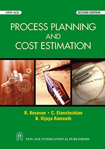 Process, Planning and Cost Estimation