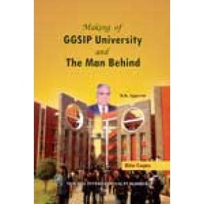 Making of GGSIP University and The Man Behind 
