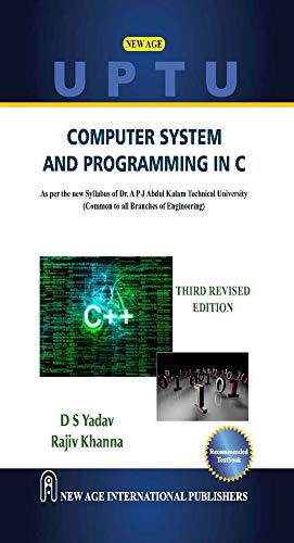 Computer System and Programming in C (As per Latest UPTU)