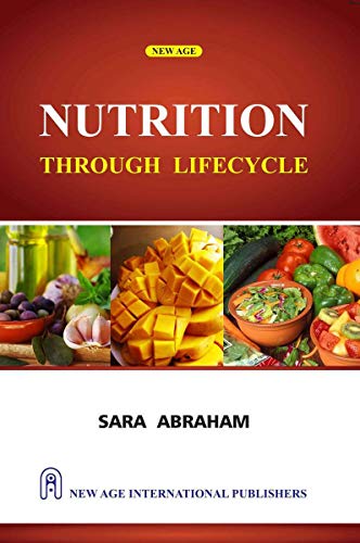 Nutrition : Through Lifecycle 