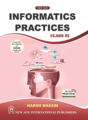 Informatics Practices for Class XI