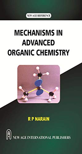 Mechanisms in Advanced Organic Chemistry