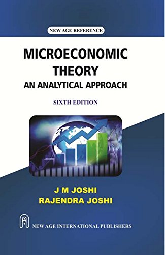 Microeconomic Theory: An Analytical Approach 