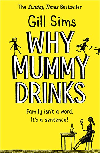 Why Mummy Drinks (Like New Book)