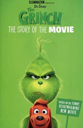 The Grinch: The Story Of The Movie : Movie Tie-In