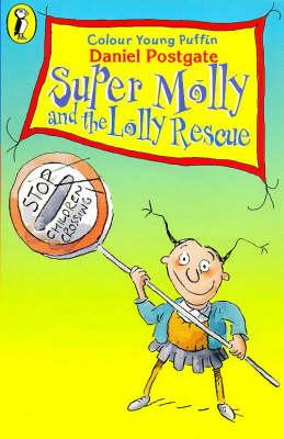 Colour Young Puffin Super Molly And The Lolly Rescue