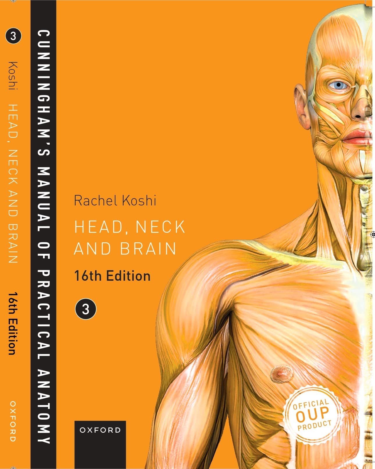 Cunningham's Manual Of Practical Anatomy Volume 3 Head And Neck 16th Edition 2017