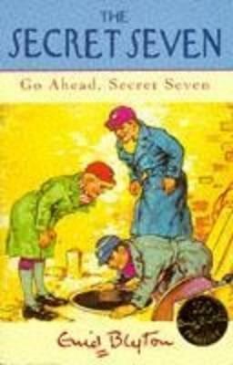 Go Ahead, Secret Seven : Book 5