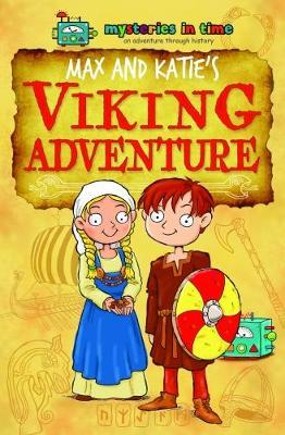 Max And Katie'S Viking Adventure