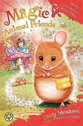 Magic Animal Friends: Molly Twinkletail Runs Away : Book 2