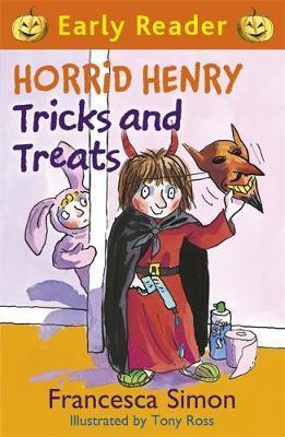 Horrid Henry Early Reader: Horrid Henry Tricks And Treats : Book 13