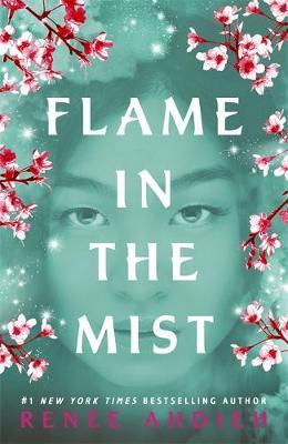Flame In The Mist : The Epic New York Times Bestseller