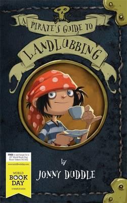 A Pirate'S Guide To Landlubbing
