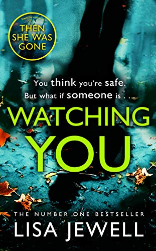 Watching You: Brilliant Psychological Crime From The Author Of Then She Was Gone (Like New Book)