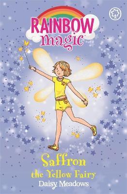 Rainbow Magic: Saffron The Yellow Fairy : The Rainbow Fairies Book 3