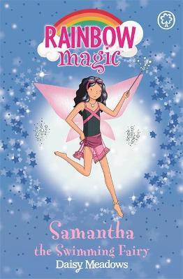 Rainbow Magic: Samantha The Swimming Fairy : The Sporty Fairies Book 5