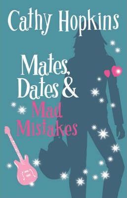 Mates, Dates And Mad Mistakes