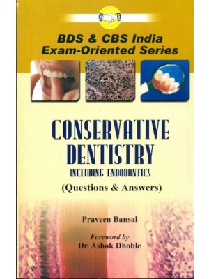 Conservative Dentistry Including Endodontics: Questions & Answers (PB)