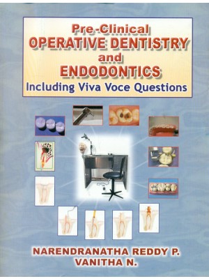 Pre-Clinical Operative Dentistry & Endodontics: Including Viva Voce Questions (PB)