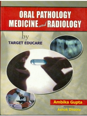 Oral Pathology Medicine and Radiology by Target Educare (PB)