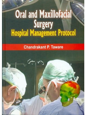 Oral and Maxillofacial Surgery: Hospital Management Protocol (HB)